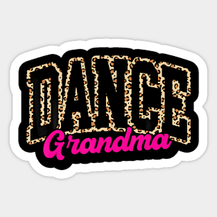 Dance Grandma Leopard Dancing Life Girls Sticker